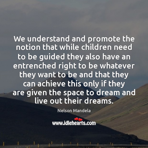 We understand and promote the notion that while children need to be Image