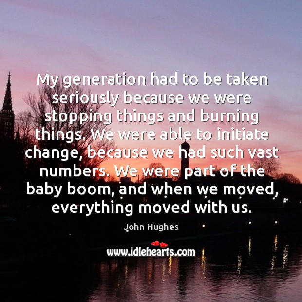 We were part of the baby boom, and when we moved, everything moved with us. Image