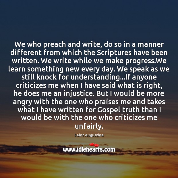 We who preach and write, do so in a manner different from Image