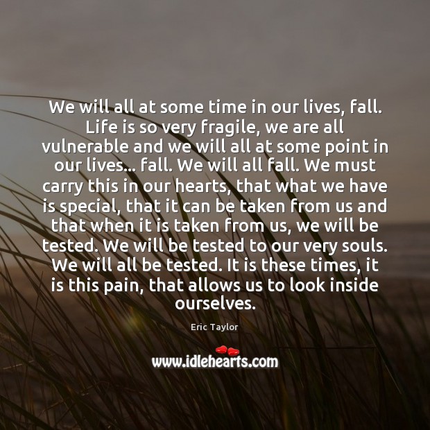 We will all at some time in our lives, fall. Life is Image