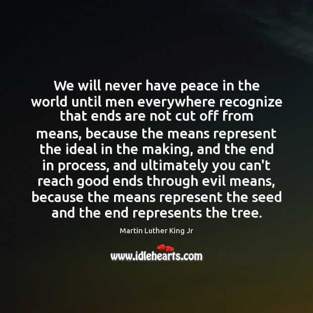 We will never have peace in the world until men everywhere recognize Image