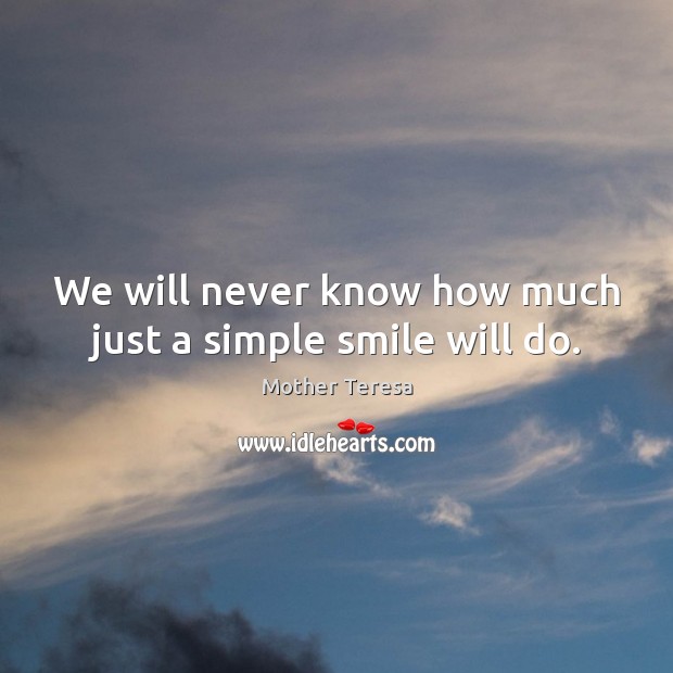 We will never know how much just a simple smile will do. Image