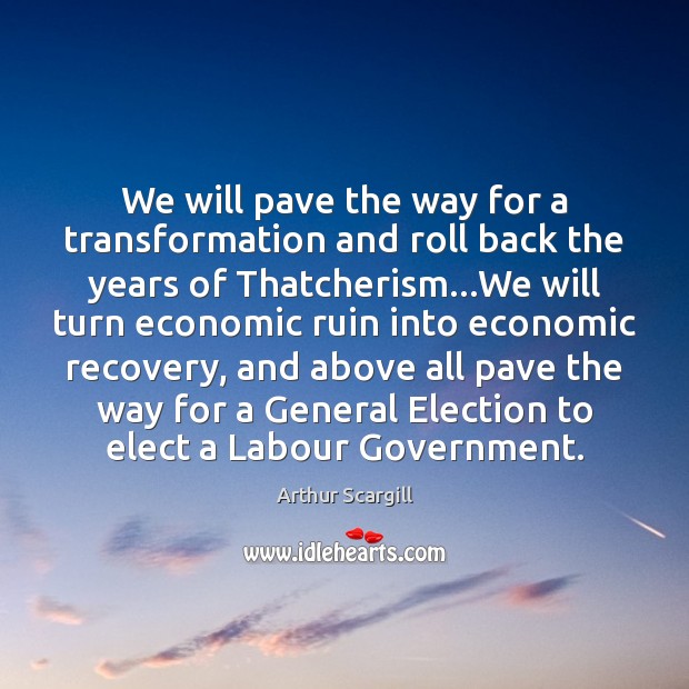 We will pave the way for a transformation and roll back the Image