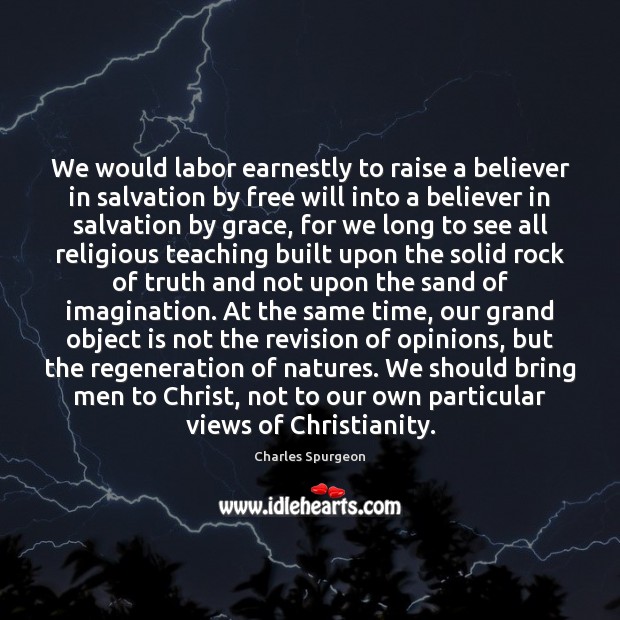 We would labor earnestly to raise a believer in salvation by free Image