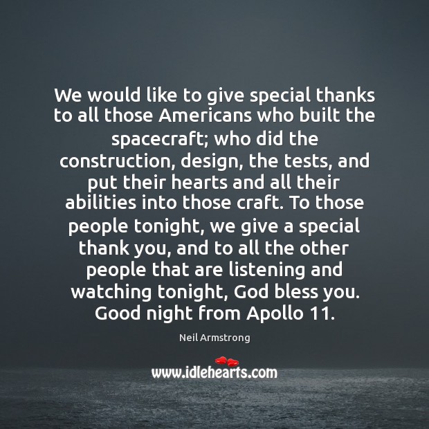 We would like to give special thanks to all those Americans who Good Night Quotes Image
