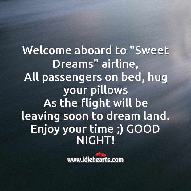 Welcome aboard to “sweet dreams” airline Good Night Quotes Image