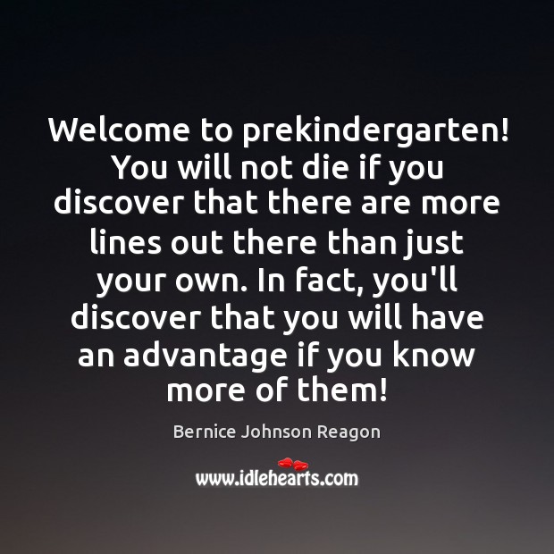 Welcome to prekindergarten! You will not die if you discover that there Image