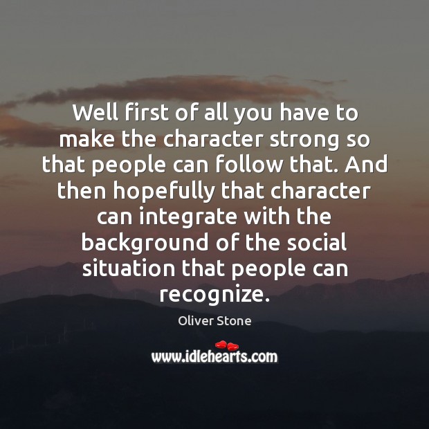 Well first of all you have to make the character strong so Image