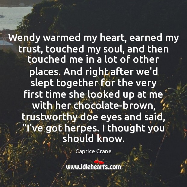 Wendy warmed my heart, earned my trust, touched my soul, and then Image