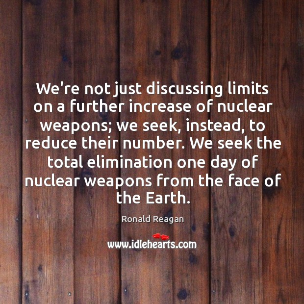We’re not just discussing limits on a further increase of nuclear weapons; Image
