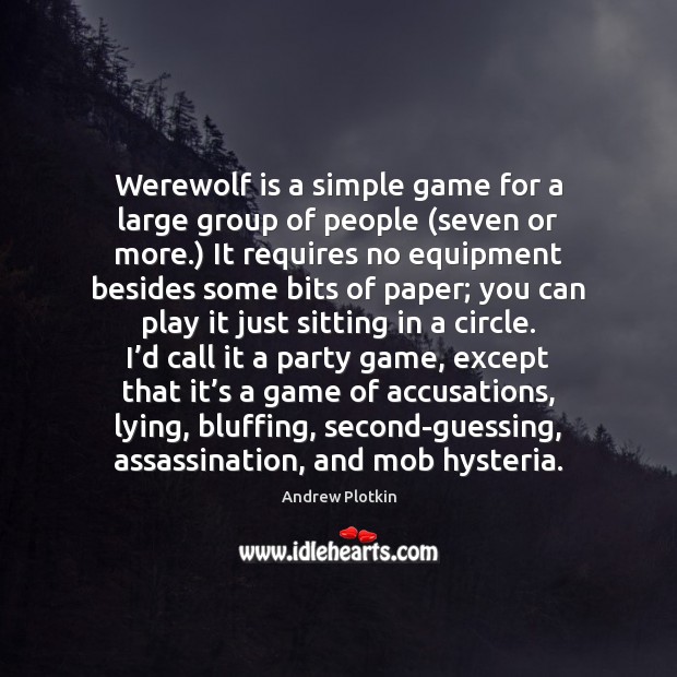 Werewolf is a simple game for a large group of people (seven Image