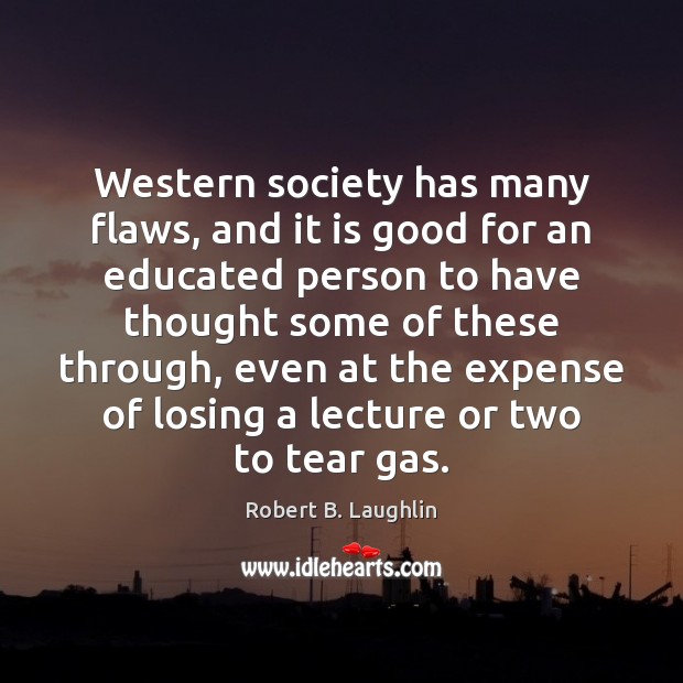 Western society has many flaws, and it is good for an educated Image