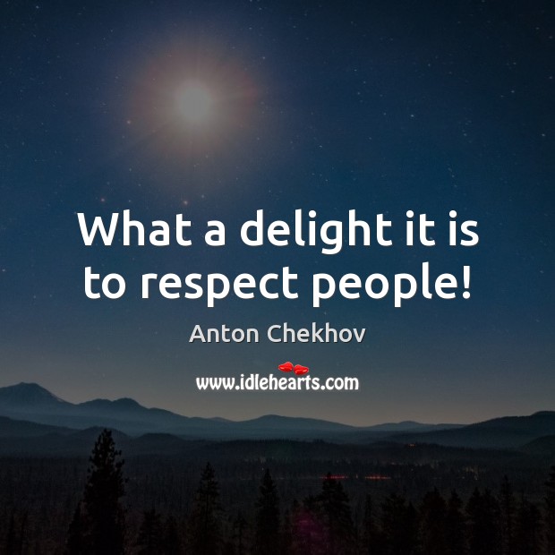 What a delight it is to respect people! Image