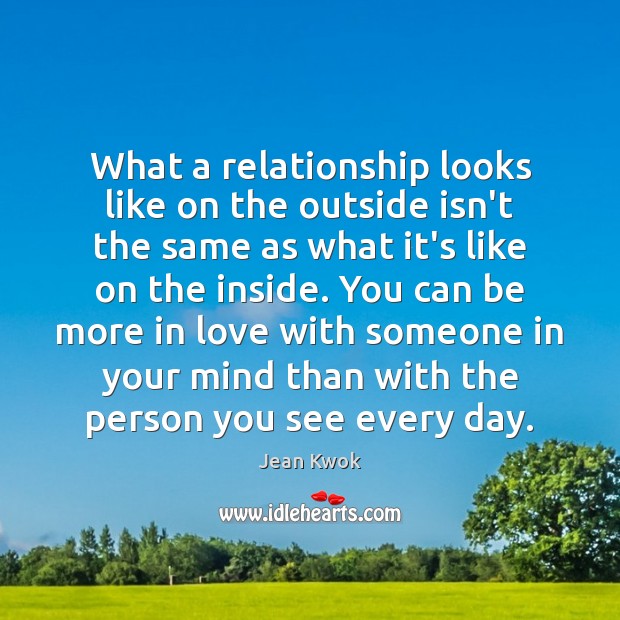 What a relationship looks like on the outside isn’t the same as Jean Kwok Picture Quote