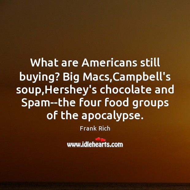 What are Americans still buying? Big Macs,Campbell’s soup,Hershey’s chocolate and Image