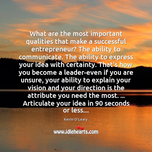 What are the most important qualities that make a successful entrepreneur? The Image