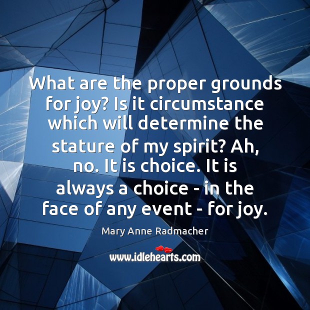 What are the proper grounds for joy? Is it circumstance which will Image
