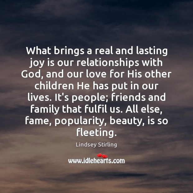 What brings a real and lasting joy is our relationships with God, Joy Quotes Image