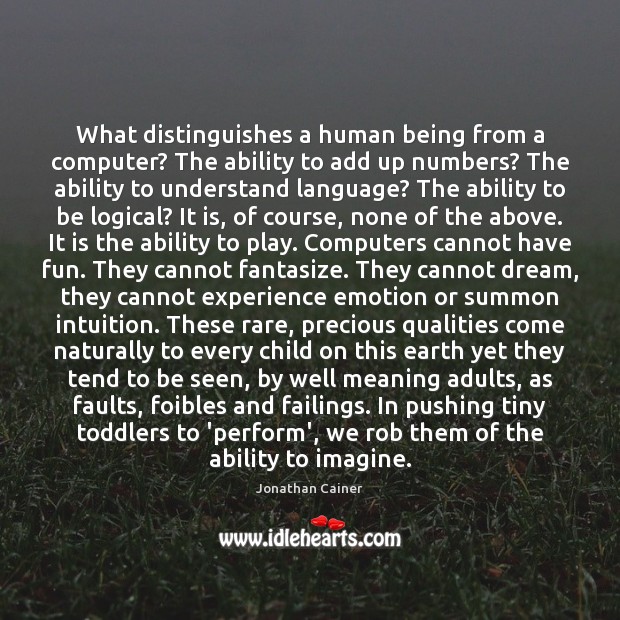 What distinguishes a human being from a computer? The ability to add Emotion Quotes Image