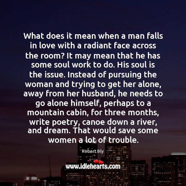 What does it mean when a man falls in love with a Soul Quotes Image