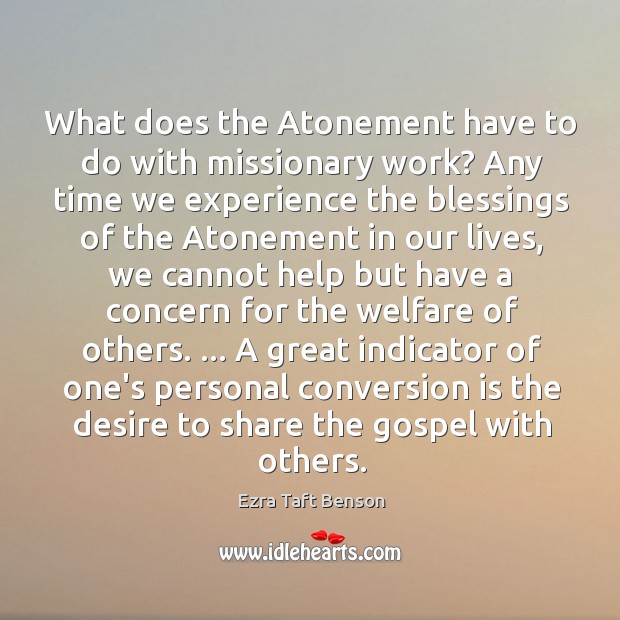 What does the Atonement have to do with missionary work? Any time Image