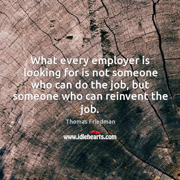 What every employer is looking for is not someone who can do Image