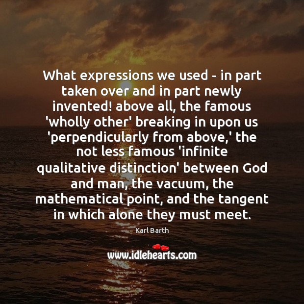 What expressions we used – in part taken over and in part Image