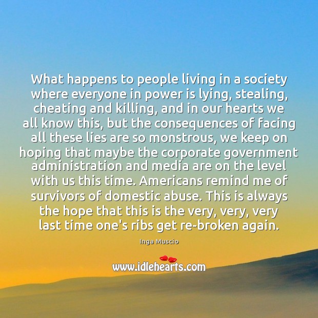 What happens to people living in a society where everyone in power Power Quotes Image