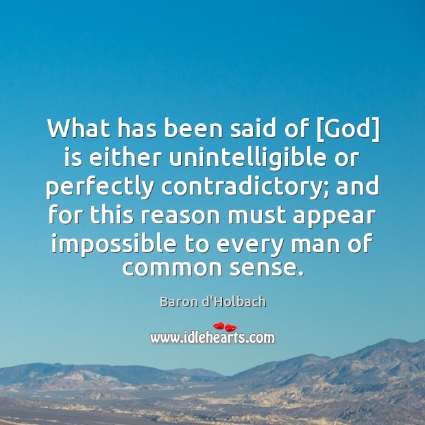 What has been said of [God] is either unintelligible or perfectly contradictory; Image