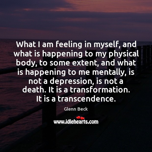 What I am feeling in myself, and what is happening to my Image