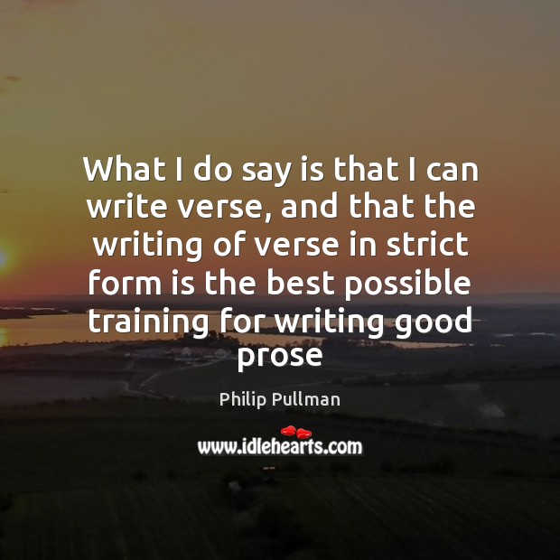 What I do say is that I can write verse, and that Image