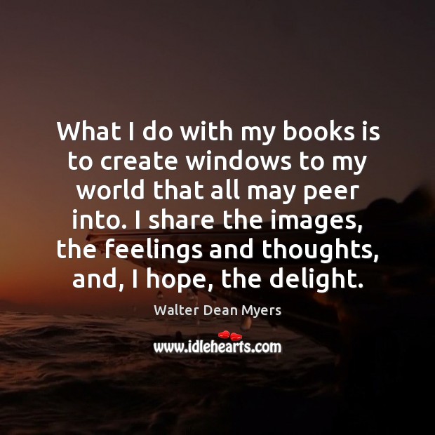 What I do with my books is to create windows to my 