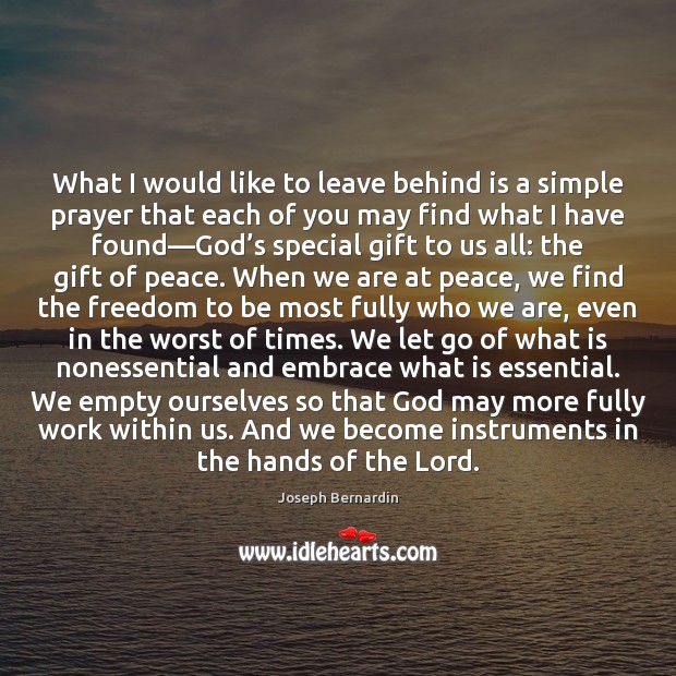 What I would like to leave behind is a simple prayer that Let Go Quotes Image