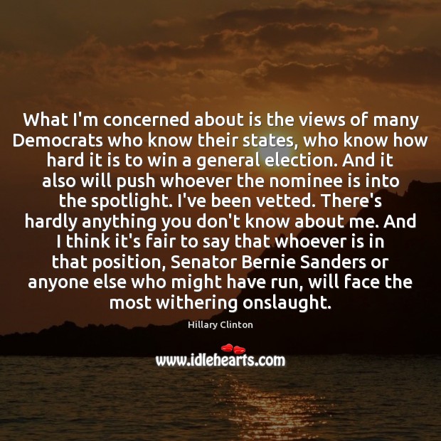 What I’m concerned about is the views of many Democrats who know Image