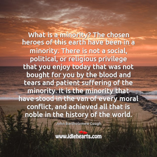 What is a minority? The chosen heroes of this earth have been Image