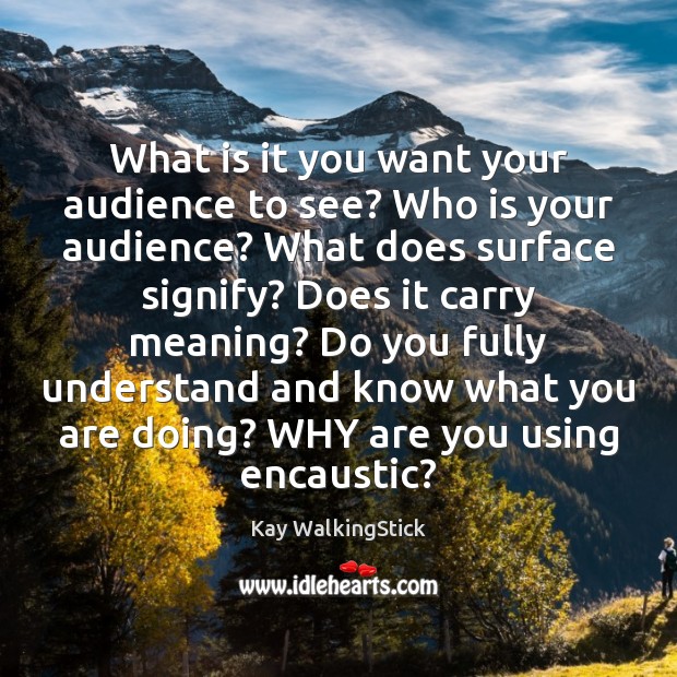 What is it you want your audience to see? Who is your Image