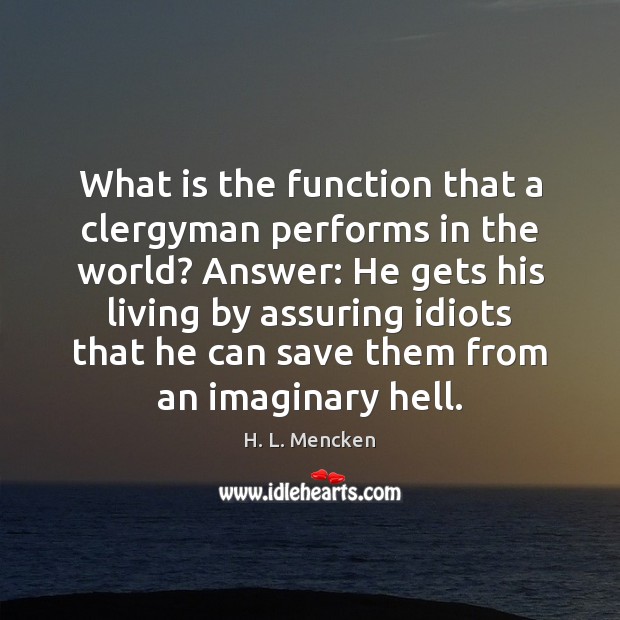 What is the function that a clergyman performs in the world? Answer: Image