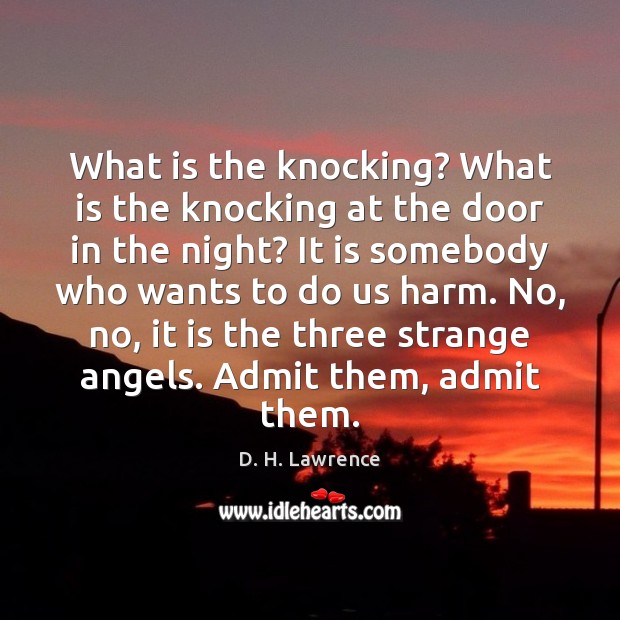 What is the knocking? What is the knocking at the door in D. H. Lawrence Picture Quote