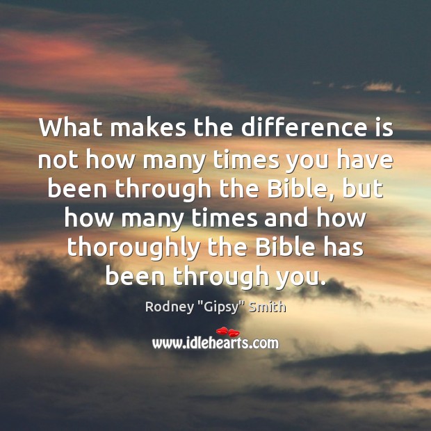 What makes the difference is not how many times you have been Image