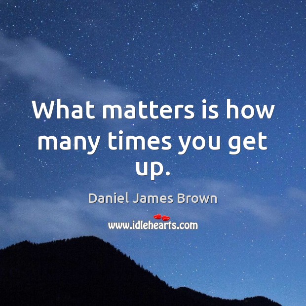 What matters is how many times you get up. Image