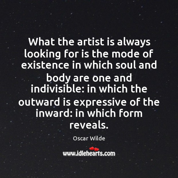 What the artist is always looking for is the mode of existence Image