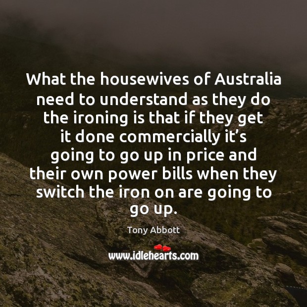 What the housewives of Australia need to understand as they do the 