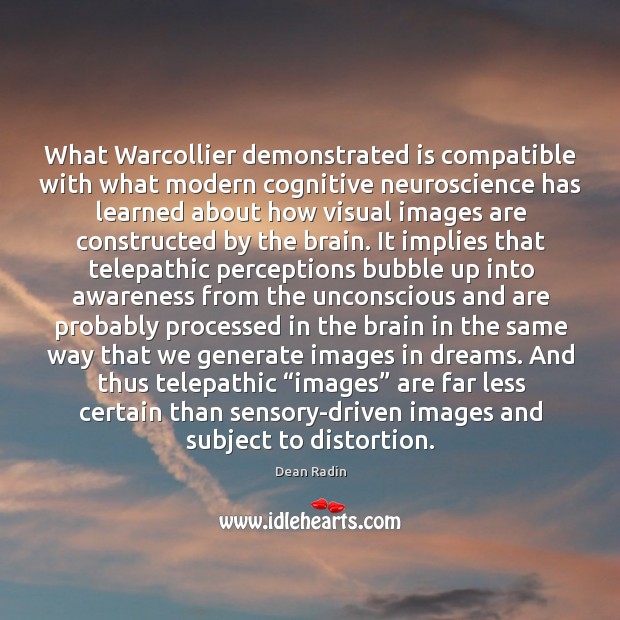 What Warcollier demonstrated is compatible with what modern cognitive neuroscience has learned Image