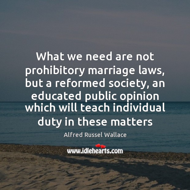 What we need are not prohibitory marriage laws, but a reformed society, Image
