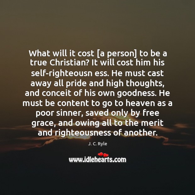 What will it cost [a person] to be a true Christian? It Image