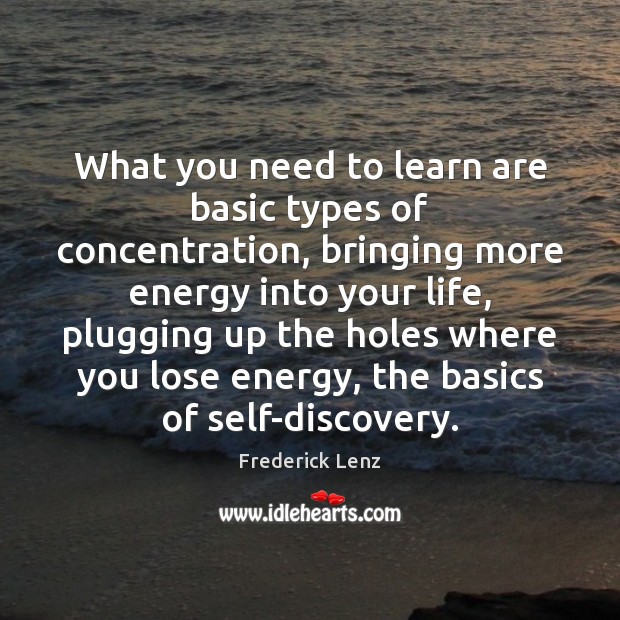 What you need to learn are basic types of concentration, bringing more Image