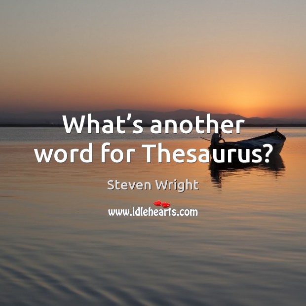 What’s another word for thesaurus? Image