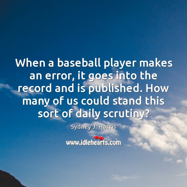 When a baseball player makes an error, it goes into the record Image