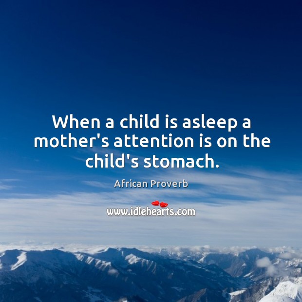 When a child is asleep a mother’s attention is on the child’s stomach. Image
