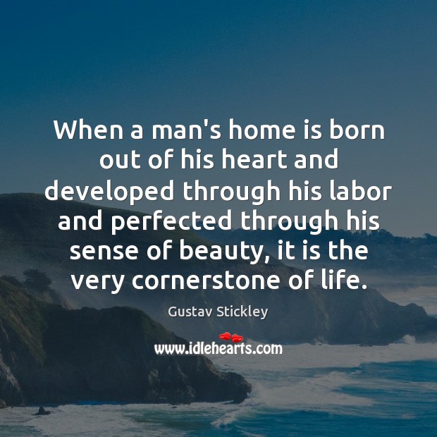 When a man’s home is born out of his heart and developed Image